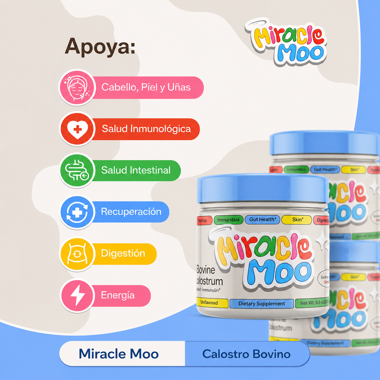 Miracle Moo - Calostro Bovino con ImmunoLin® - Apoyo Inmunológico, Energía y Salud Digestiva | Gr